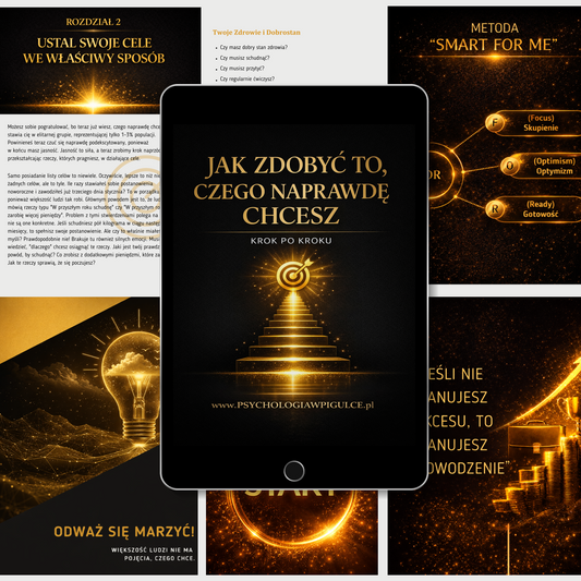 Jak zdobyć to, czego naprawdę chcesz – krok po kroku | ebook PDF